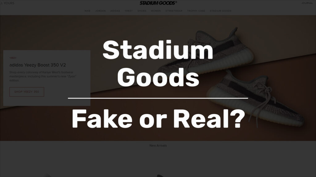 stadium goods sneakers review legit or fake
