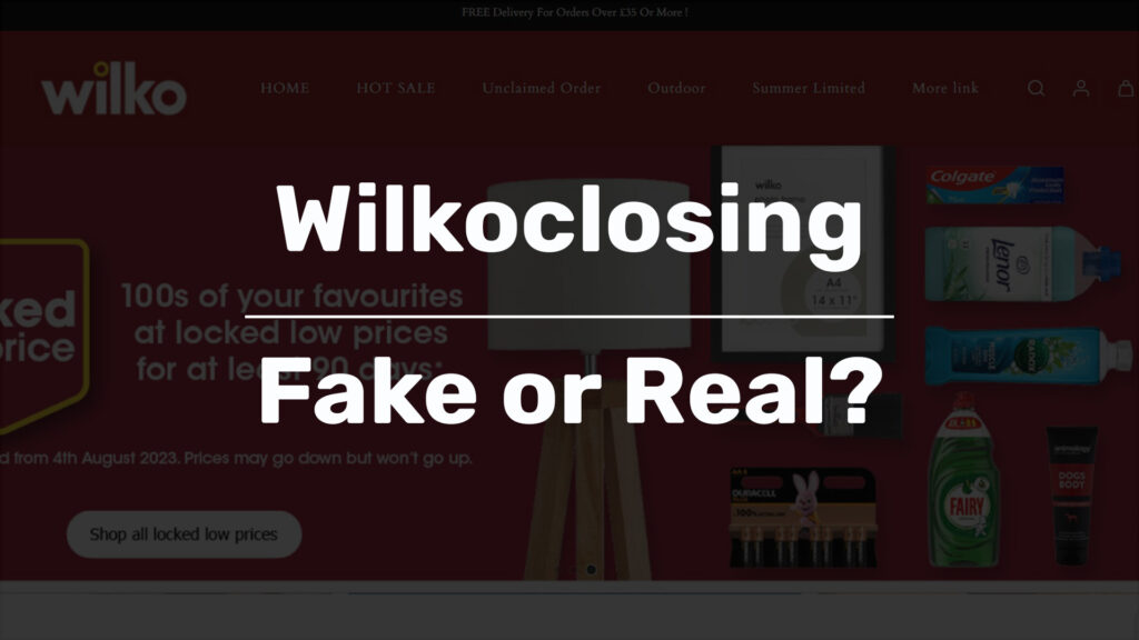 wilkoclosing scam fake or real review