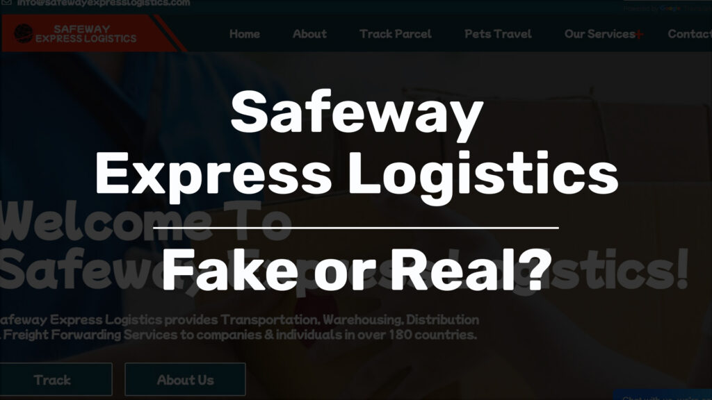 Safeway Express Logistics SafewayExpressLogistics scam review fake or real