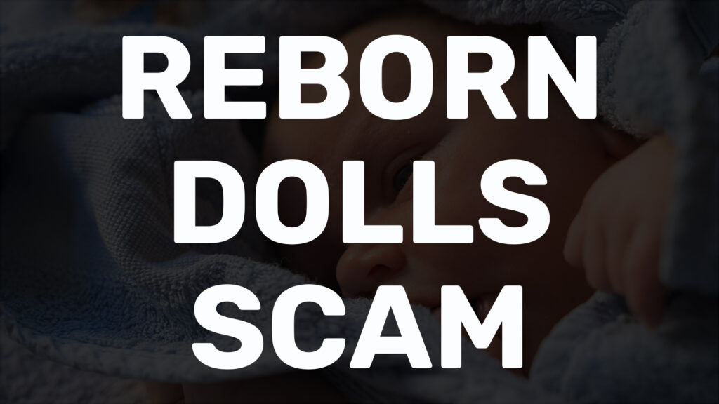 reborn dolls scam how to spot fake dolls